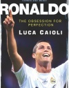 Ronaldo: The Obsession for Perfection