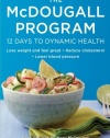 The McDougall Program: 12 Days to Dynamic Health (Plume)