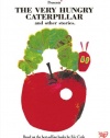 The Very Hungry Caterpillar and Other Stories