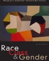 Race, Class, & Gender: An Anthology