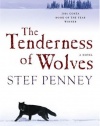 The Tenderness of Wolves: A Novel