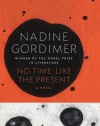 No Time Like the Present: A Novel