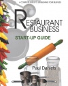 The Restaurant Business Start-up Guide (Real-World Business)