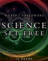 Science Set Free: 10 Paths to New Discovery