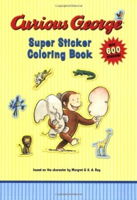 Curious George Super Sticker Coloring Book