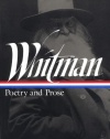 Whitman: Poetry and Prose (Library of America College Editions)