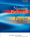 Nursing Pathways for Patient Safety, 1e