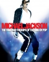 Michael Jackson - The Trial and Triumph of the King of Pop