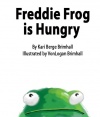 Freddie Frog is Hungry