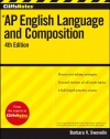 CliffsNotes AP English Language and Composition, 4th Edition (Cliffs AP)