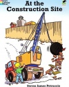 At the Construction Site (Dover Coloring Books)