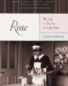 Rose: My Life in Service to Lady Astor