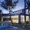 The Tropical Modern House