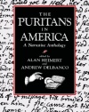 The Puritans in America: A Narrative Anthology