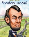 Who Was Abraham Lincoln?