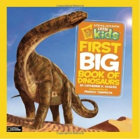 National Geographic Little Kids First Big Book of Dinosaurs (National Geographic Little Kids First Big Books)