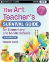 The Art Teacher's Survival Guide for Elementary and Middle Schools (J-B Ed: Survival Guides)