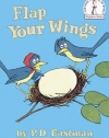 Flap Your Wings (Beginner Books(R))