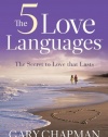 The 5 Love Languages: The Secret to Love That Lasts