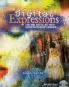 Digital Expressions: Creating Digital Art with Adobe Photoshop Elements