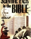 Scientific Facts in the Bible: 100 Reasons to Believe the Bible is Supernatural in Origin (Hidden Wealth Series)