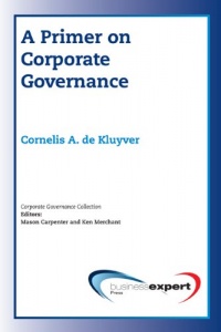 A Primer on Corporate Governance (Corporate Governance Collection)