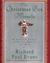 The Christmas Box Miracle : My Spiritual Journey of Destiny, Healing and Hope