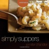 Simply Suppers: Easy Comfort Food Your Whole Family Will Love