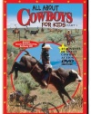 All About Cowboys For Kids Part 1