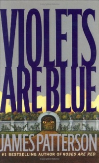 Violets Are Blue ~ Detective Alex Cross Series