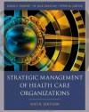 Strategic Management of Health Care Organizations