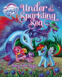 My Little Pony: Under the Sparkling Sea