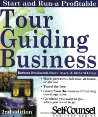 Start and Run a Profitable Tour Guiding Business (Start & Run ...)