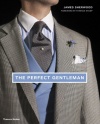 The Perfect Gentleman: The Pursuit of Timeless Elegance and Style in London