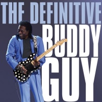 Definitive Buddy Guy