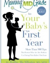 The Mommy MD Guide to Your Baby's First Year (The Mommy MD Guides)