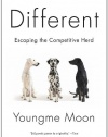 Different: Escaping the Competitive Herd