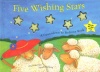 Five Wishing Stars: A Countdown to Bedtime Book