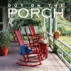 Out on the Porch 2013 Calendar (Wall Calendar)