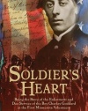 Soldier's Heart: Being the Story of the Enlistment and Due Service of the Boy Charley Goddard in the First Minnesota Volunteers