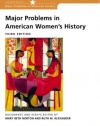 Major Problems In American Women's History: Documents and Essays (Major Problems in American History Series)