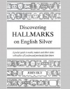 Discovering Hallmarks on English Silver (Shire Discovering)