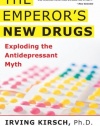 The Emperor's New Drugs: Exploding the Antidepressant Myth