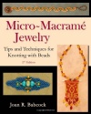 Micro-Macramé Jewelry: Tips and Techniques for Knotting with Beads