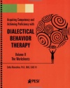 Dialectical Behavior Therapy: Volume 2 - Companion Worksheets