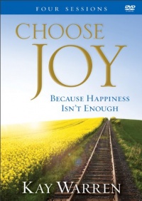 Choose Joy DVD: Because Happiness Isn't Enough (A Four-Session Study)