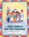 Child's Guide to First Holy Communion