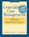 Generalist Case Management: A Method of Human Service Delivery