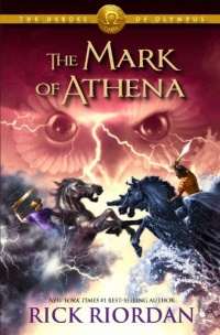 The Mark of Athena (Heroes of Olympus, Book 3)