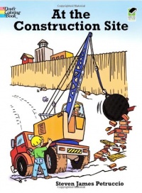 At the Construction Site (Dover Coloring Books)